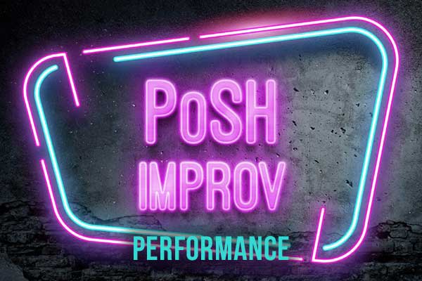 PoSH Improv